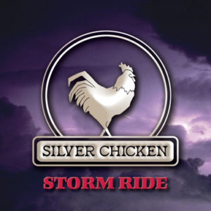 Silver Chicken – “Storm Ride”